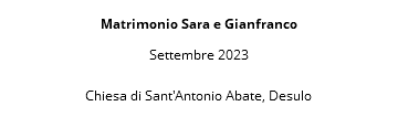  Matrimonio Sara e Gianfranco Settembre 2023 Chiesa di Sant'Antonio Abate, Desulo